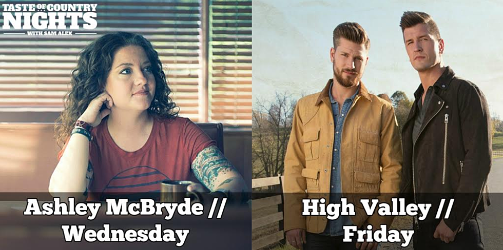 Ashley McBryde, High Valley This Week On Taste Of Country Nights