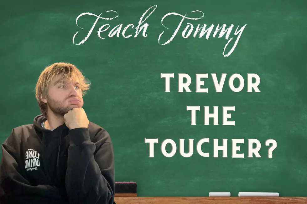 Teach Tommy: Trevor the Toucher