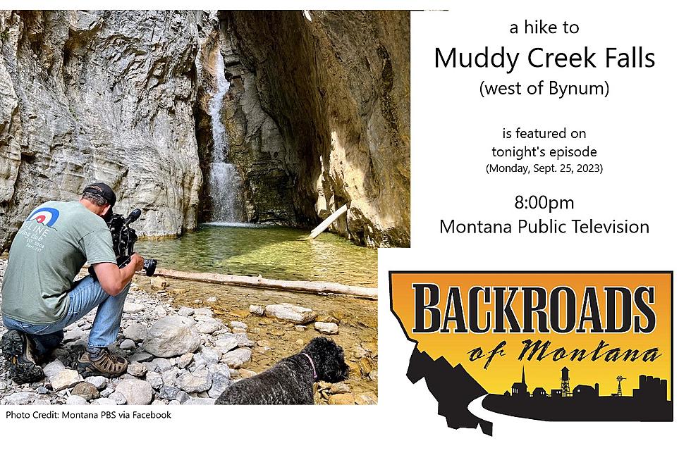 Montana PBS “Backroads” Leads to Bynum, Muddy Creek Falls Tonight.
