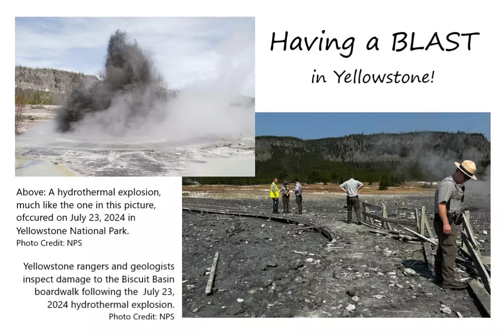 Visitors Can Say They “Had a Blast” In Yellowstone NP!