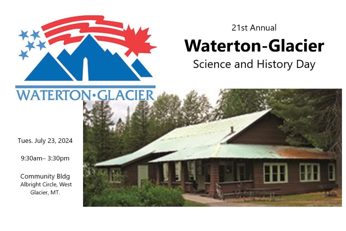 Join Us for Science and History Day at Waterton-Glacier Peace Park on July 23