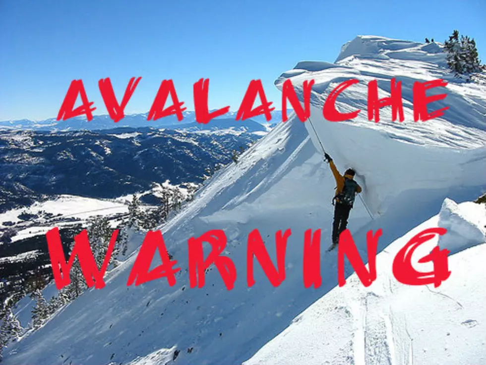 Don’t Die Today. Urgent Avalanche Warning Issued Tuesday