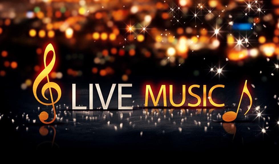 Who’s Says There’s Nothing to Do… Live Music This Weekend