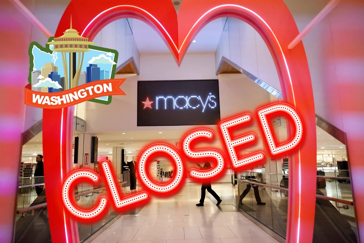 Popular Macy's Confirms Closing 150 Stores, What About WA State?