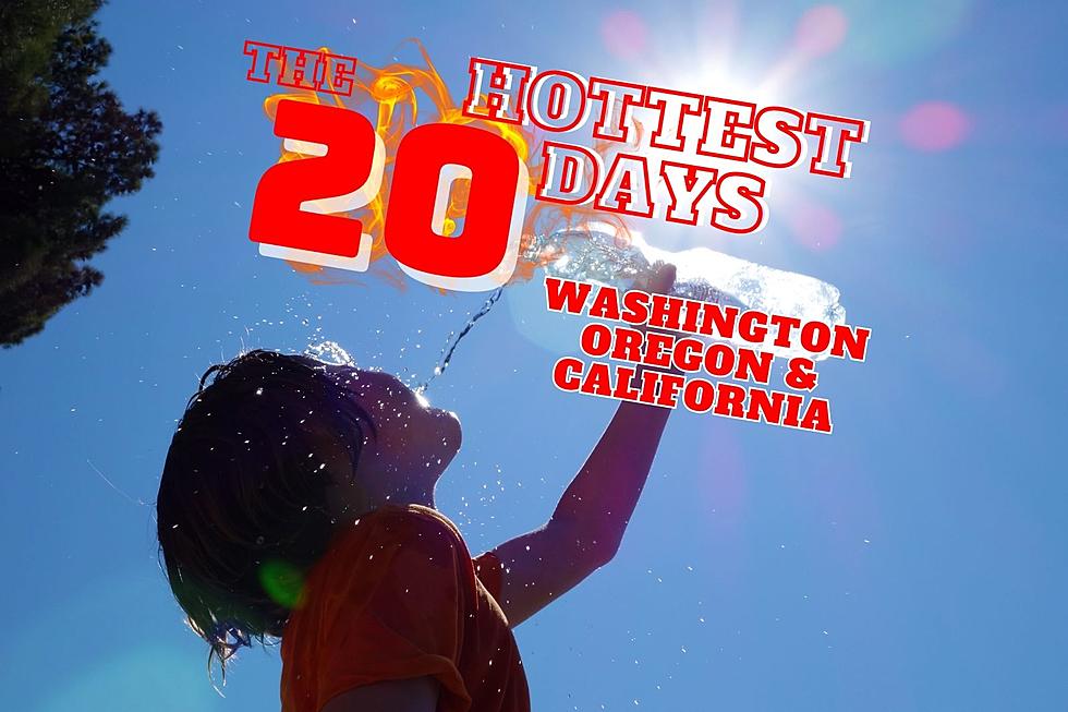 Washington, Oregon, &#038; California: 20 Highest Temps Ever Recorded