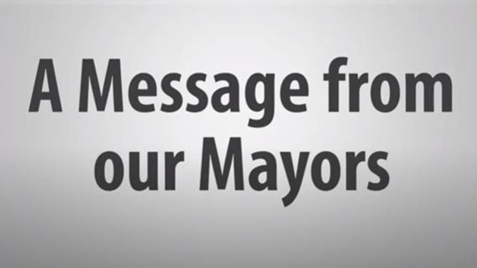 Important Mayors Message from Local Leaders–Re Open [VIDEO]