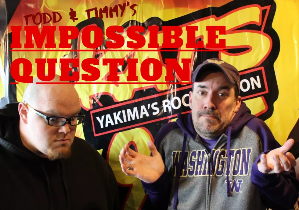 Todd & Timmy’s “Impossible” Question of the Day