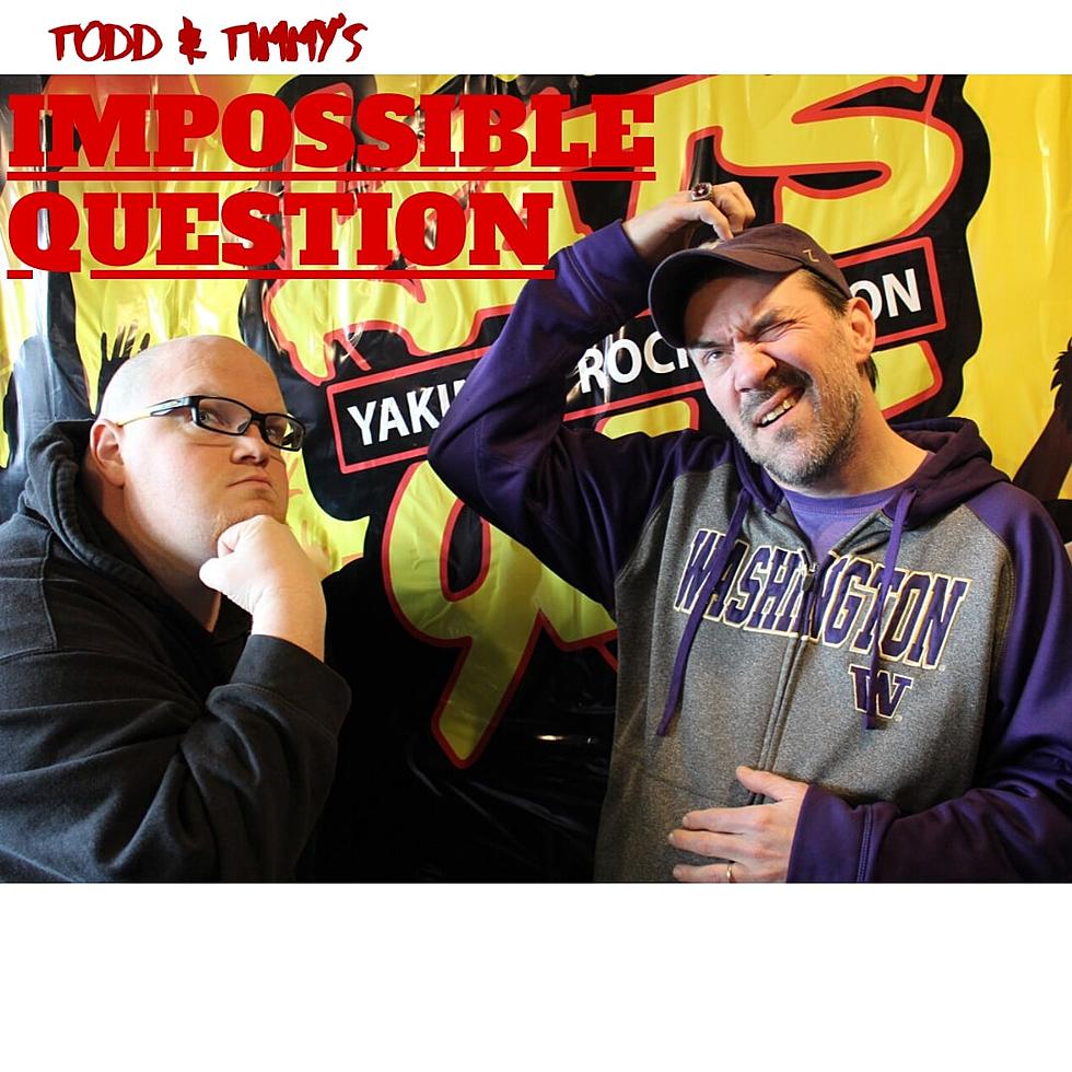 Todd &#038; Timmy&#8217;s Impossible Question of the Day