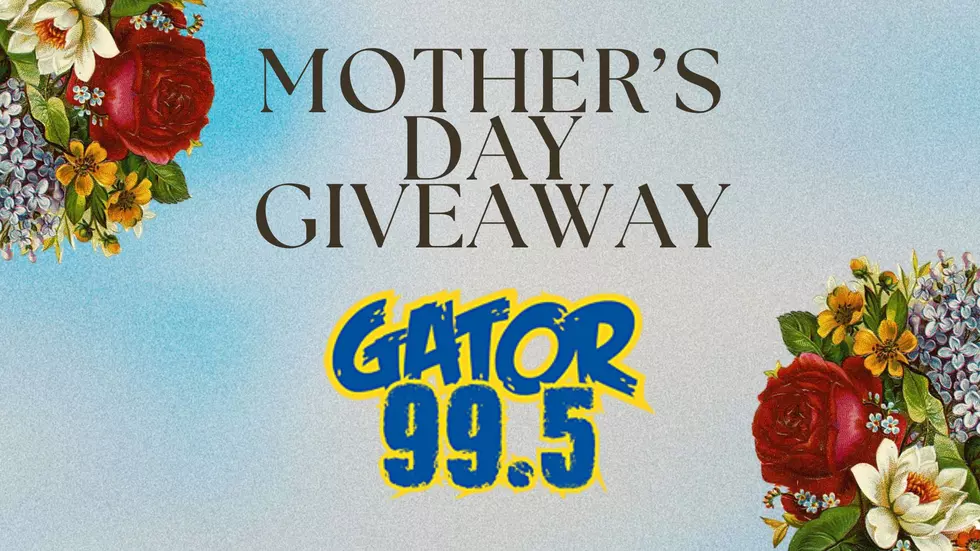 Register To Win: Mother’s Day Giveaway From Gator 99.5