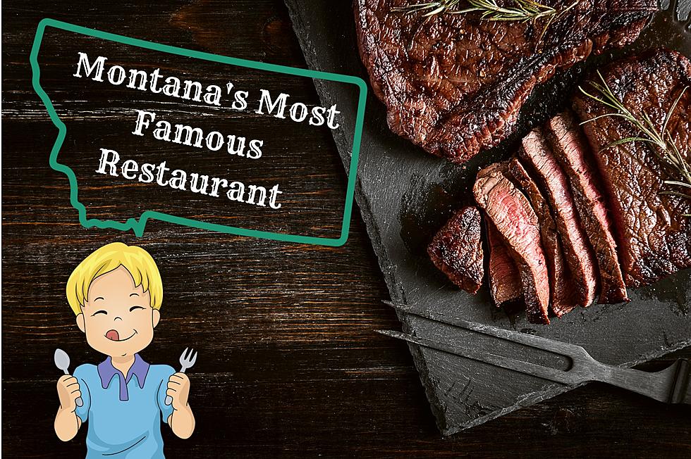 Here's The Most Famous Restaurant in Montana? Do You Agree?