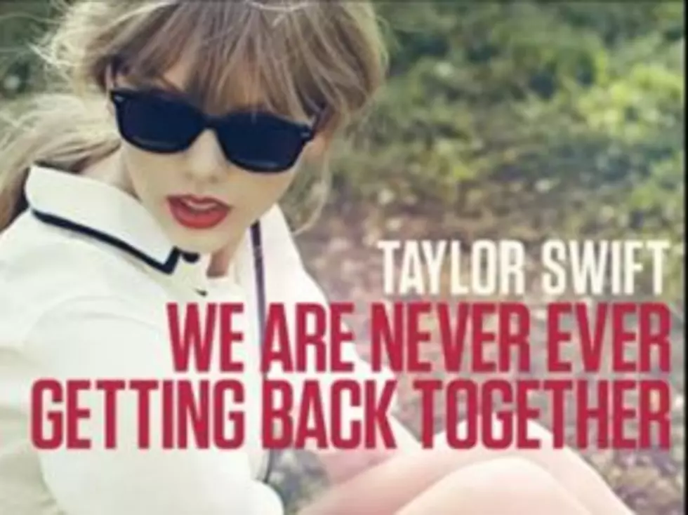 Listen to Taylor Swift’s Brand New Song ‘We Are Never Ever Getting Back Together’ [VIDEO]