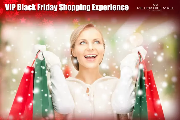 Get a Black Friday VIP Shopping Experience from Miller Hill Mall and B105