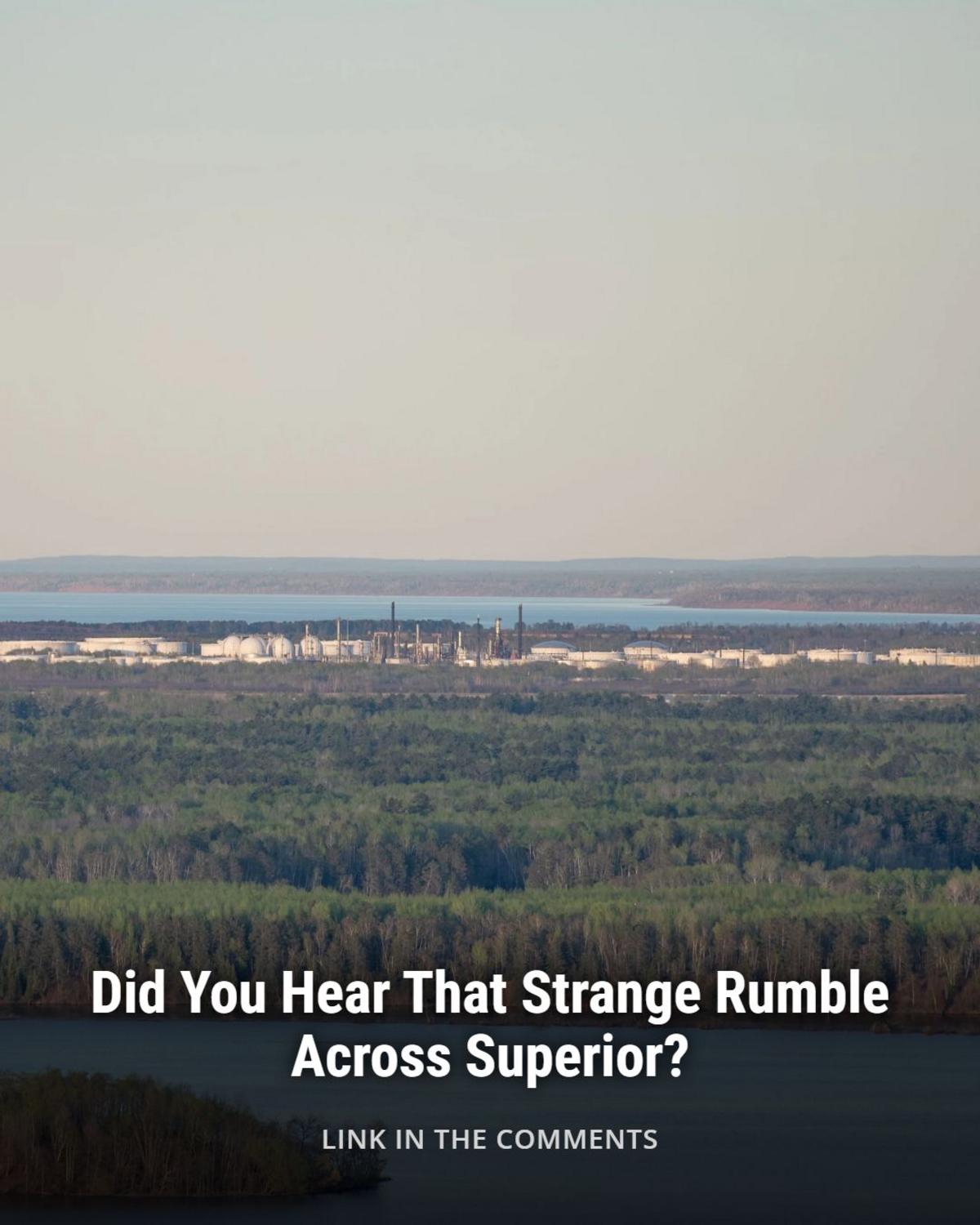 The Source of Tuesday Superior Strange Rumble Has Been Identified The Source of Tuesday Superior Strange Rumble Has Been Identified