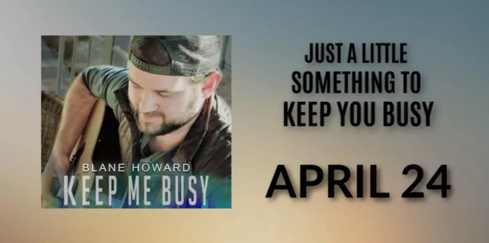 Arkansas Native Blane Howard Releases New Single &#8216;Keep You Busy&#8217;
