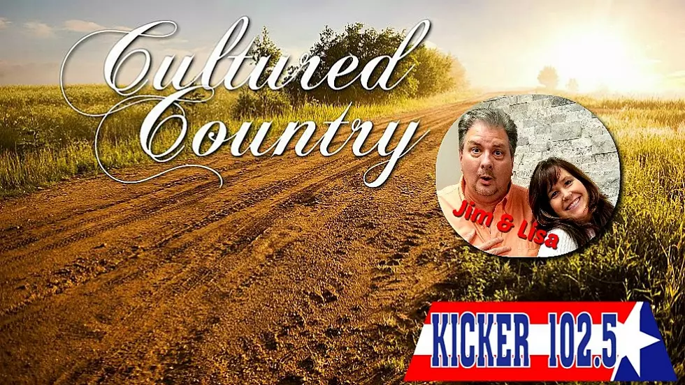 &#8216;Cultured Country&#8217; with Jim &#038; Lisa &#8211; This Week: &#8216;I Love This Life&#8217;
