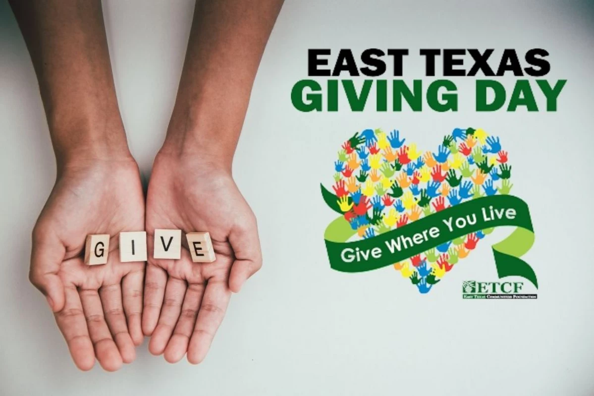 'East Texas Giving Day' is Tuesday, April 26 Help All You Can
