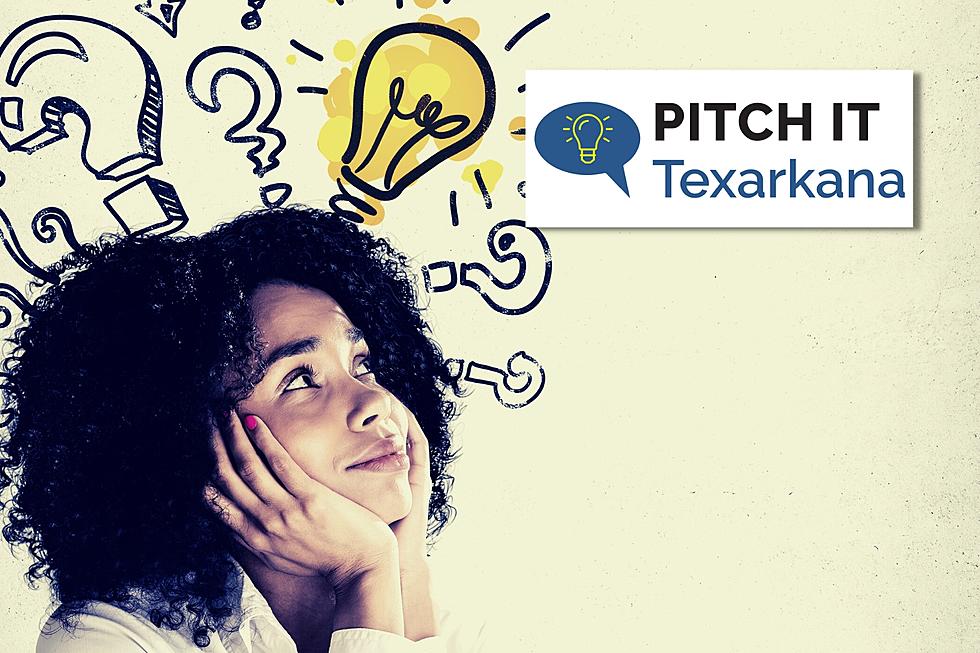 'Pitch It Texarkana' Is Back, Your Best Idea Could Get You $7500