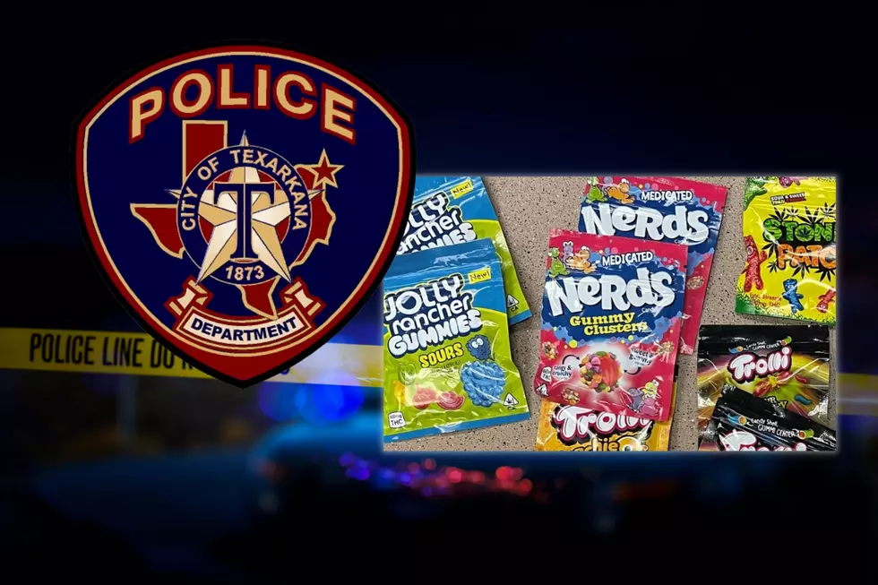 Texarkana Police Warn That THC Edibles Look Like Regular Candy