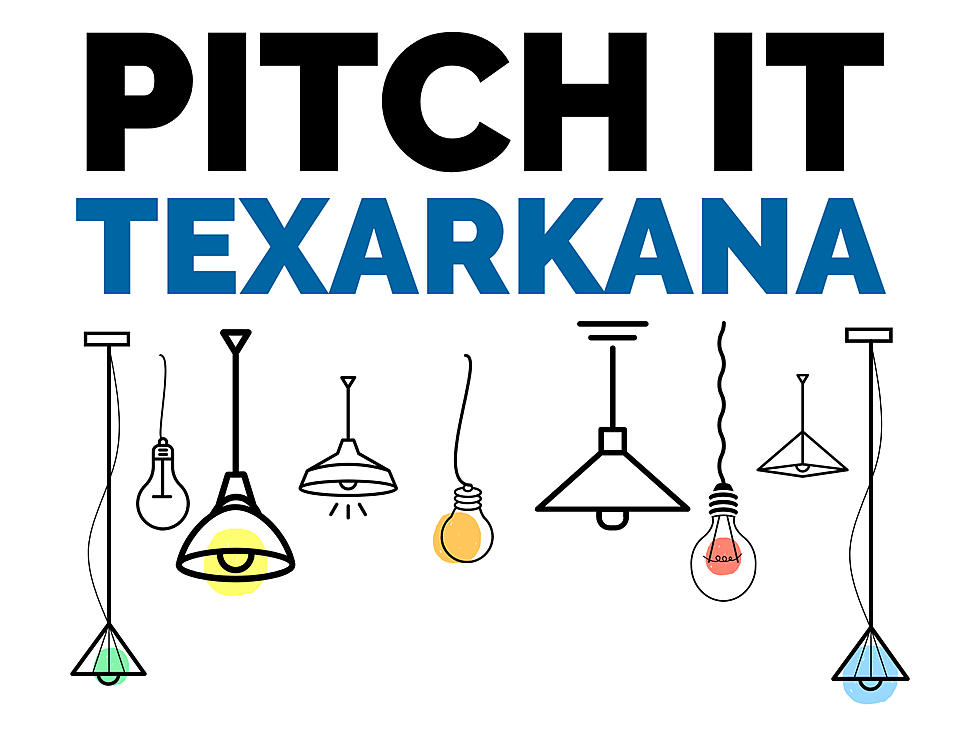 Entrepreneurs, &#8216;Pitch It Texarkana&#8217; Submission Time Is Running Out
