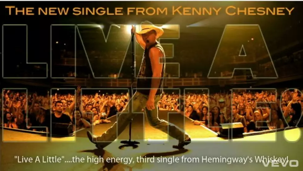 “Live A Little” And Meet Kenny Chesney! [VIDEO]