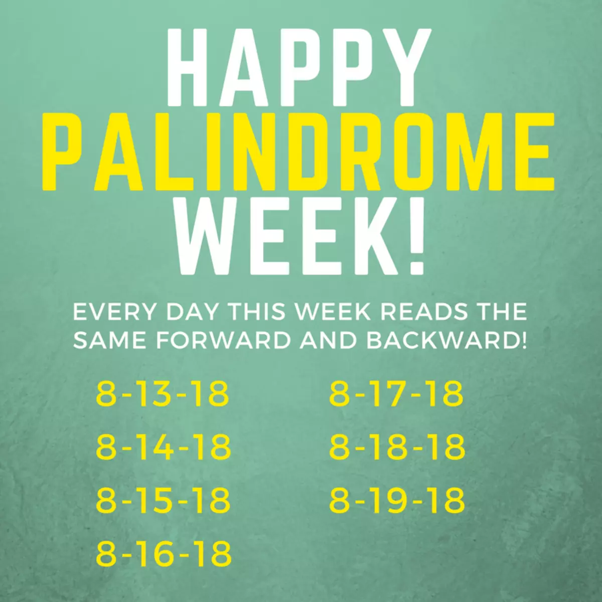 Let's Celebrate Palindrome Week