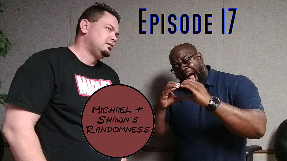 Watch Episode 17 of Michael & Shawn's Randomness