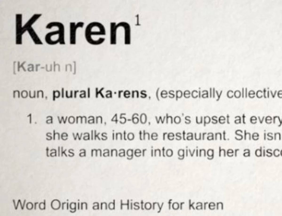 What Exactly Is A Karen If Your Name Is Karen Apologies