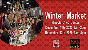 Enjoy A &#8220;Winter Market&#8221; In Mineola December 11 and 12
