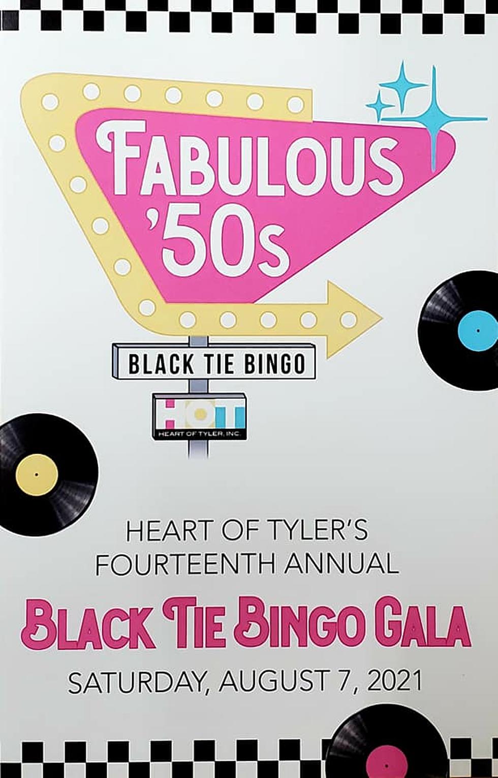 Heart of Tyler&#8217;s Super Fun &#8216;Fabulous 50&#8217;s&#8217; Black Tie Bingo is August 7!