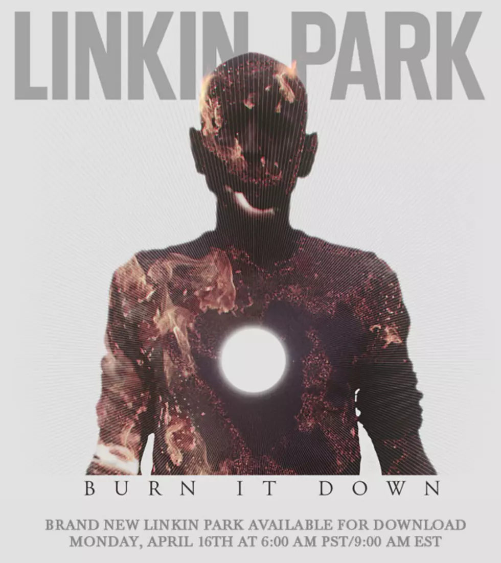 New Linkin Park &#8220;Burn It Down&#8221; Teaser Is Here [AUDIO]