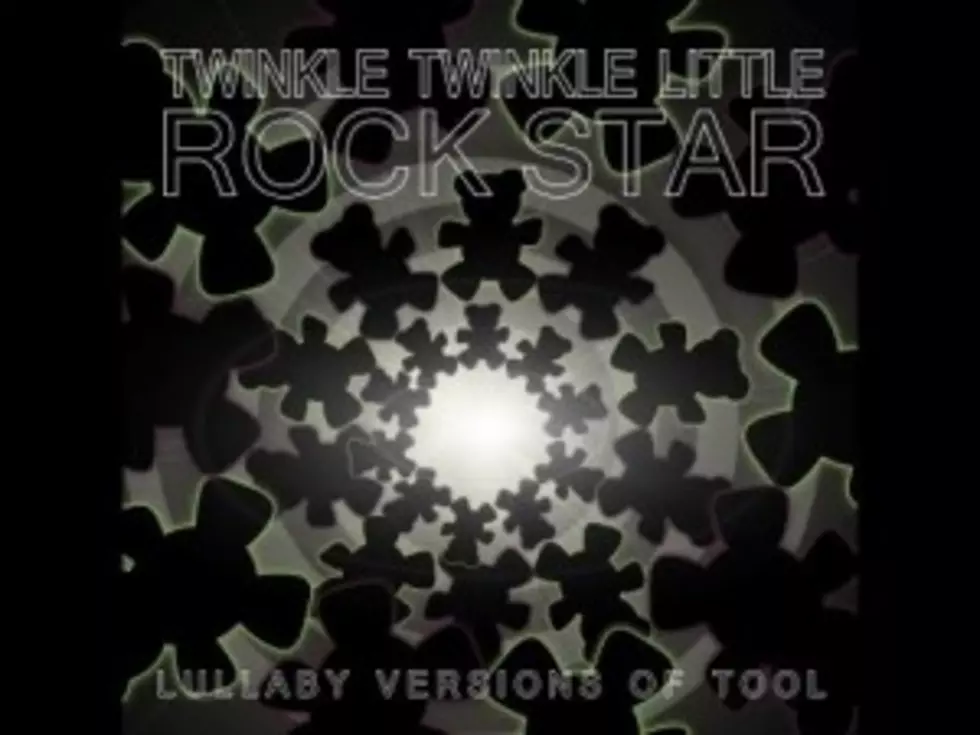 Twinkle Twinkle Little Rock Star: Tool Tunes [AUDIO]