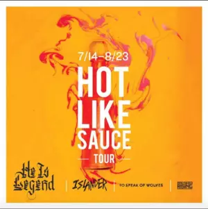 He Is Legend And Islander Bring The &#8216;Hot Like Sauce&#8217; Tour To The Hub City This Tuesday, July 25