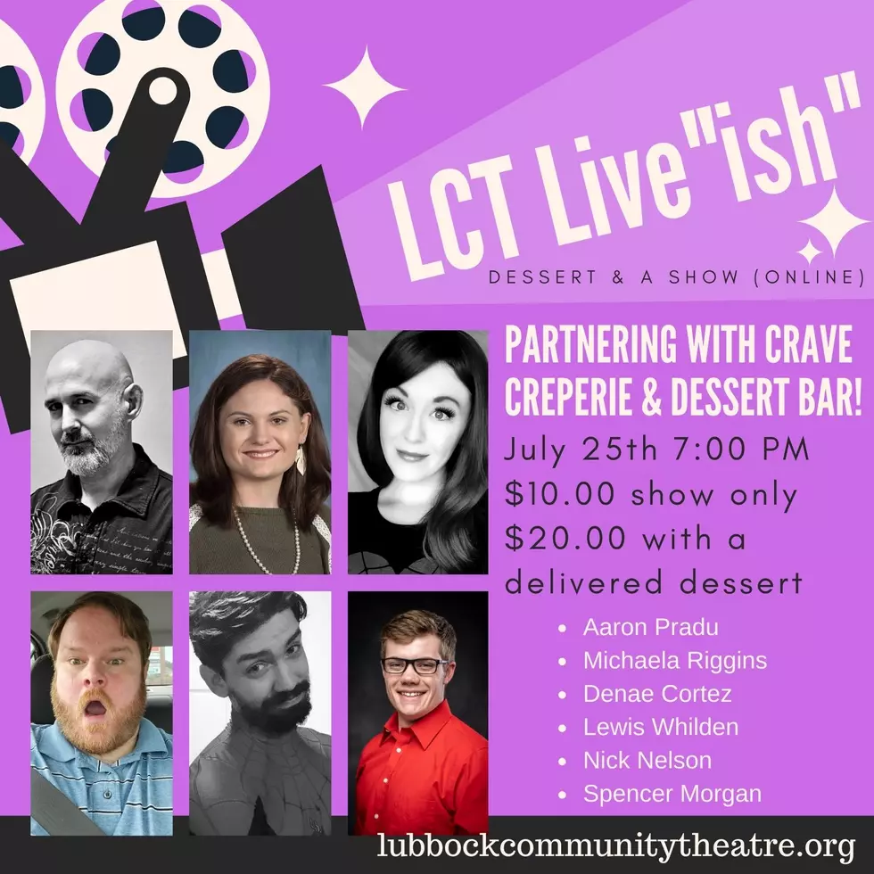 Lubbock Community Theater&#8217;s &#8216;Live&#8221;ish&#8221;&#8216; With Crave Is Comedy, Drama &#038; Dessert Rolled Into One