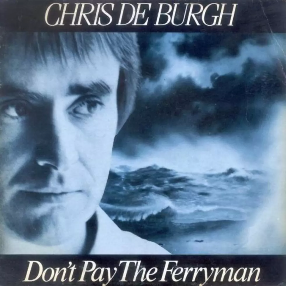 Forgotten Classic Hit of the Week — Chris De Burgh’s “Don’t Pay the Ferryman”