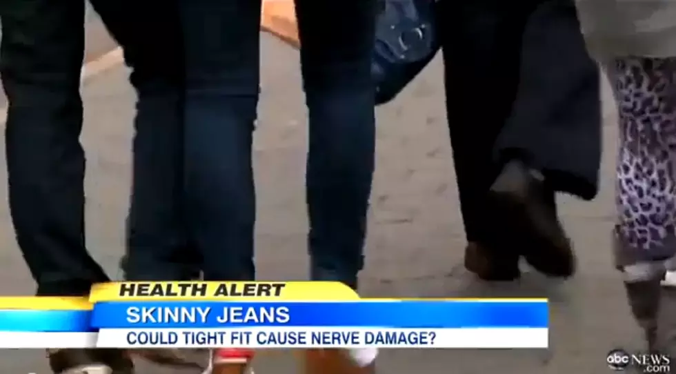 Wearing Skinny Jeans Can Cause Nerve Damage and More [VIDEO]