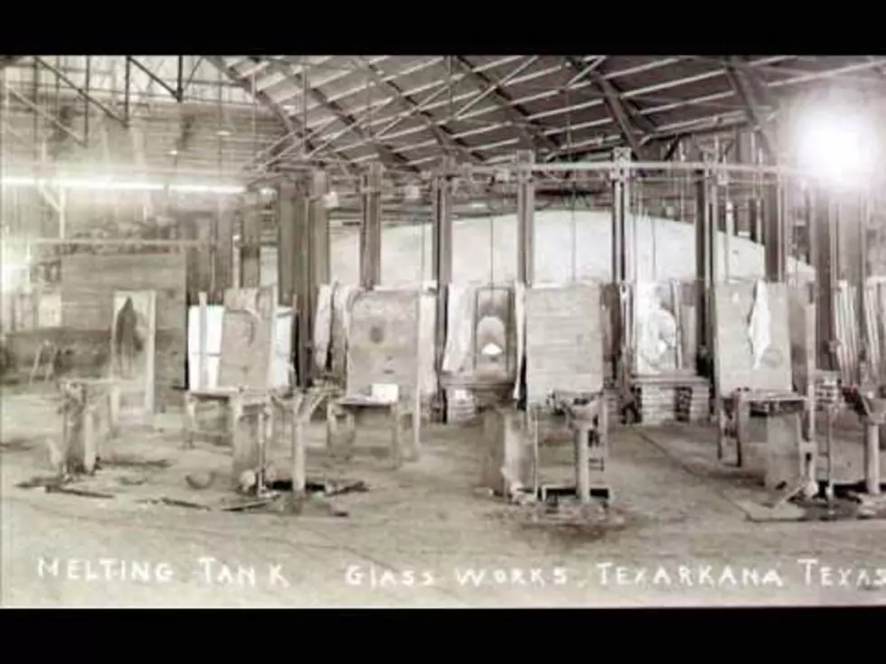 Did You Know There Was A Glass Factory In Texarkana?