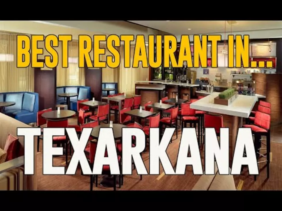 Are These The Best Restaurants In Texarkana?