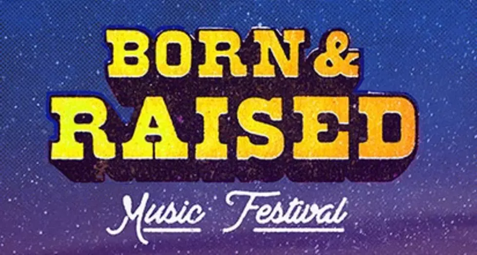 Born & Raised Music Festival Lineup Announced!
