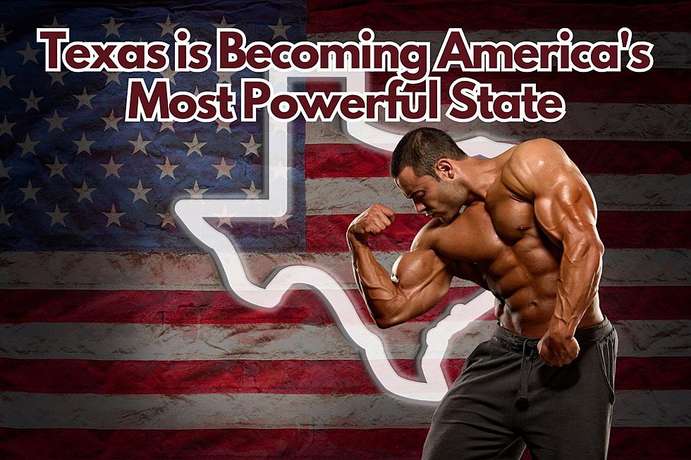 Texas is Becoming America’s Most Powerful State