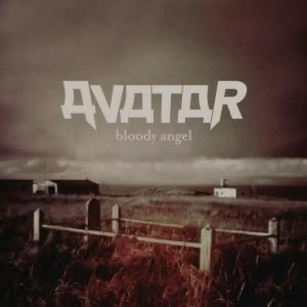 Avatar ‘Bloody Angel’ – Crank It or Yank It?