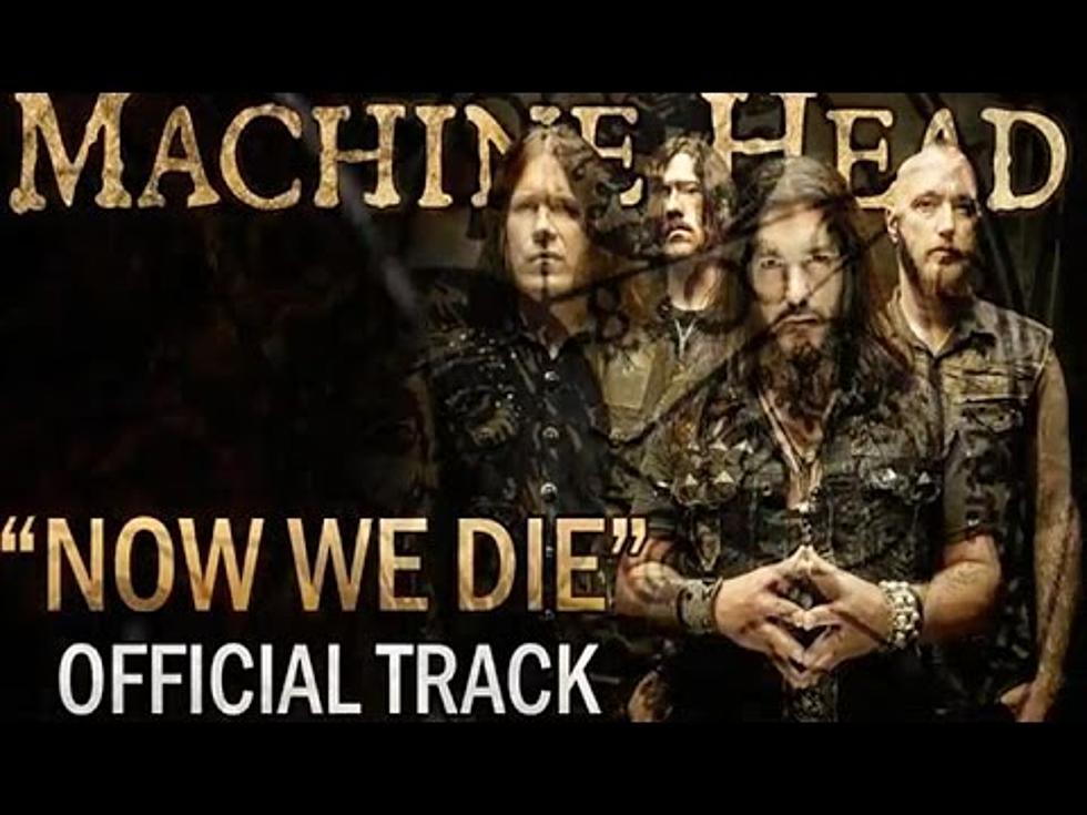 Kick Off the Weekend With Two New Machine Head Tracks [AUDIO]