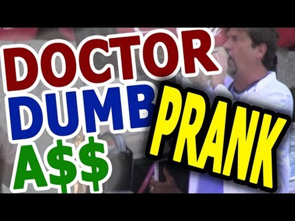 Dr. Dumb A$$ Strikes Again