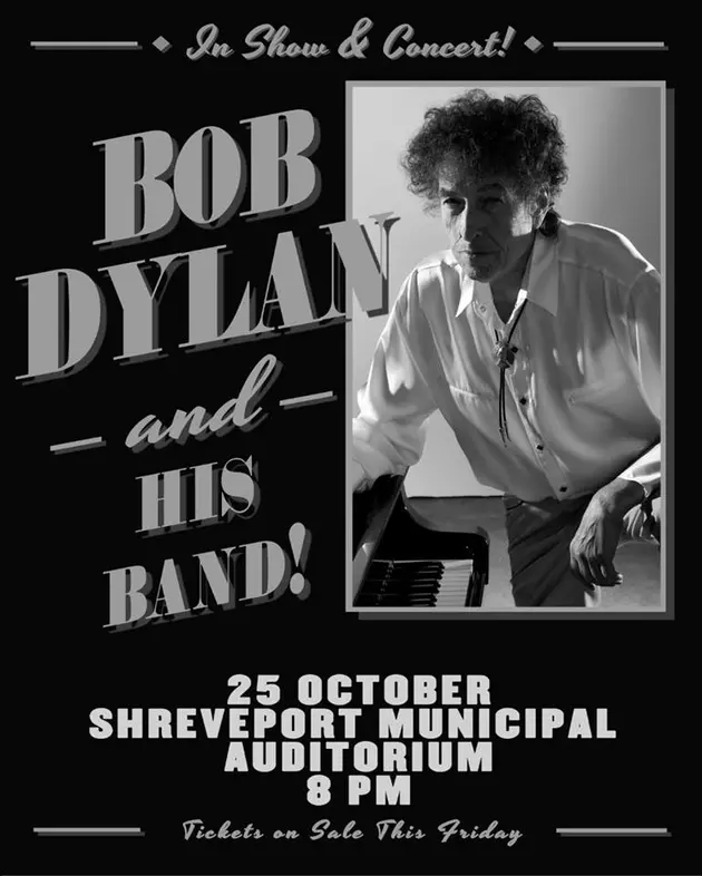 Bob Dylan Comes To Shreveport!