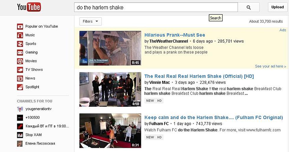 Search ‘Do The Harlem Shake’ on YouTube and Enjoy