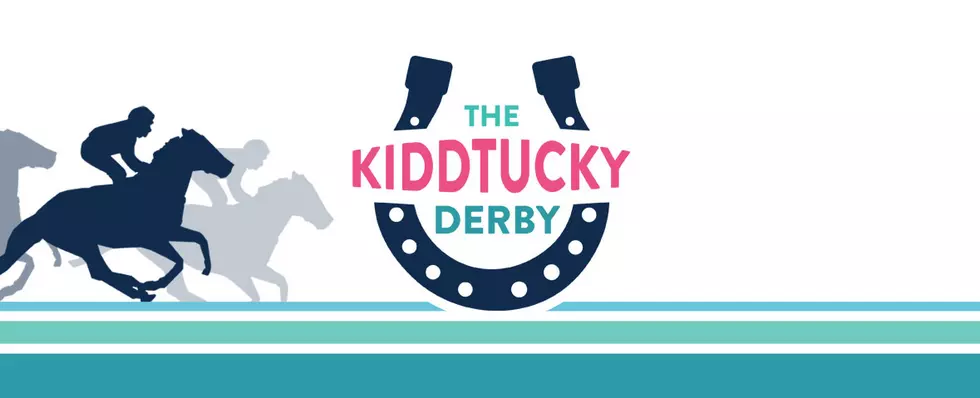 It’s Time for the Kiddtucky Derby!