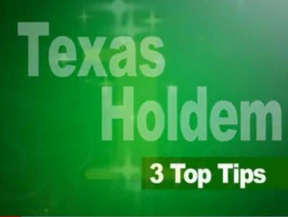 Texas Hold ‘Em Poker Tips (VIDEO)