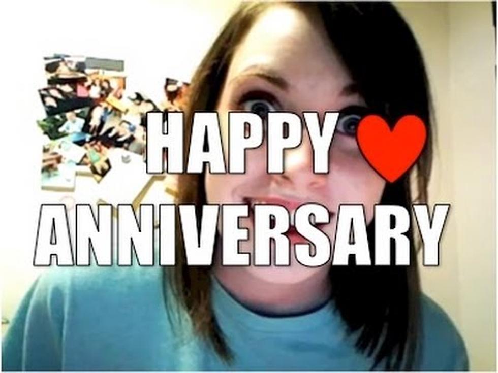 It’s an Overly Attached One Year Anniversary With Our Favorite Crazy Girlfriend