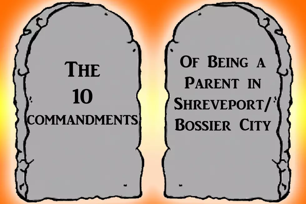 The 10 Commandments of Being a Parent in Shreveport / Bossier City