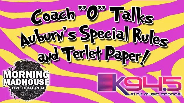 Coach &#8216;O&#8217; Talks to the Morning Madhouse about Auburn and &#8216;Terlet&#8217; Paper