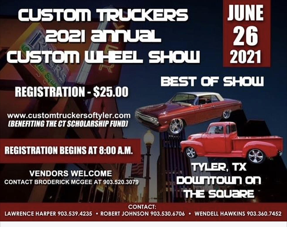 The Custom Truckers of Tyler present the 2021 Annual Custom Wheel Show